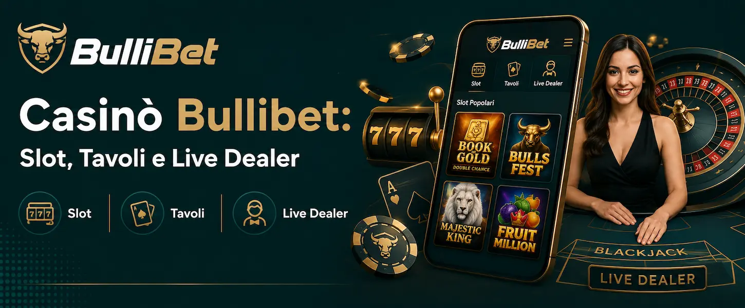 Casinò Bullibet con slot, tavoli da gioco e live dealer per un'esperienza di gioco online completa in Italia.